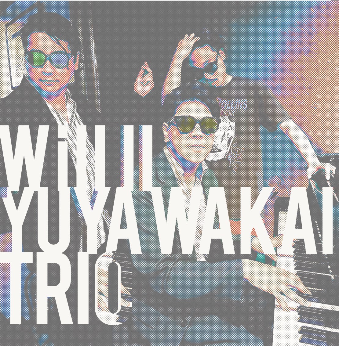 Will II - Yuya Wakai Trio
